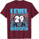 Level 29 Unlocked Gaming 29 Years Old 29th Birthday Men T-Shirt - T-Shirt | Maroon