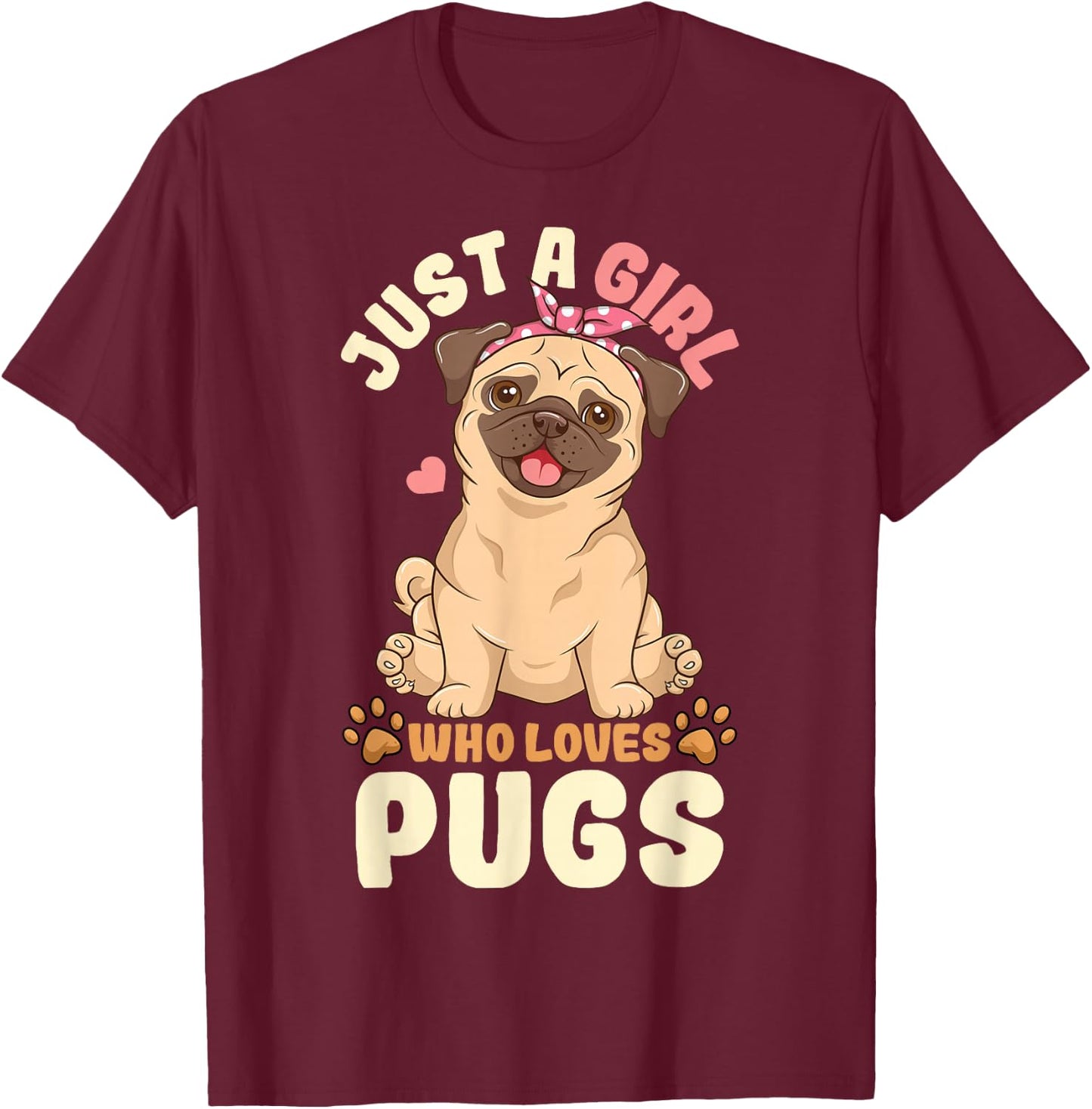Pug Love Girl T-Shirt - T-Shirt | Maroon