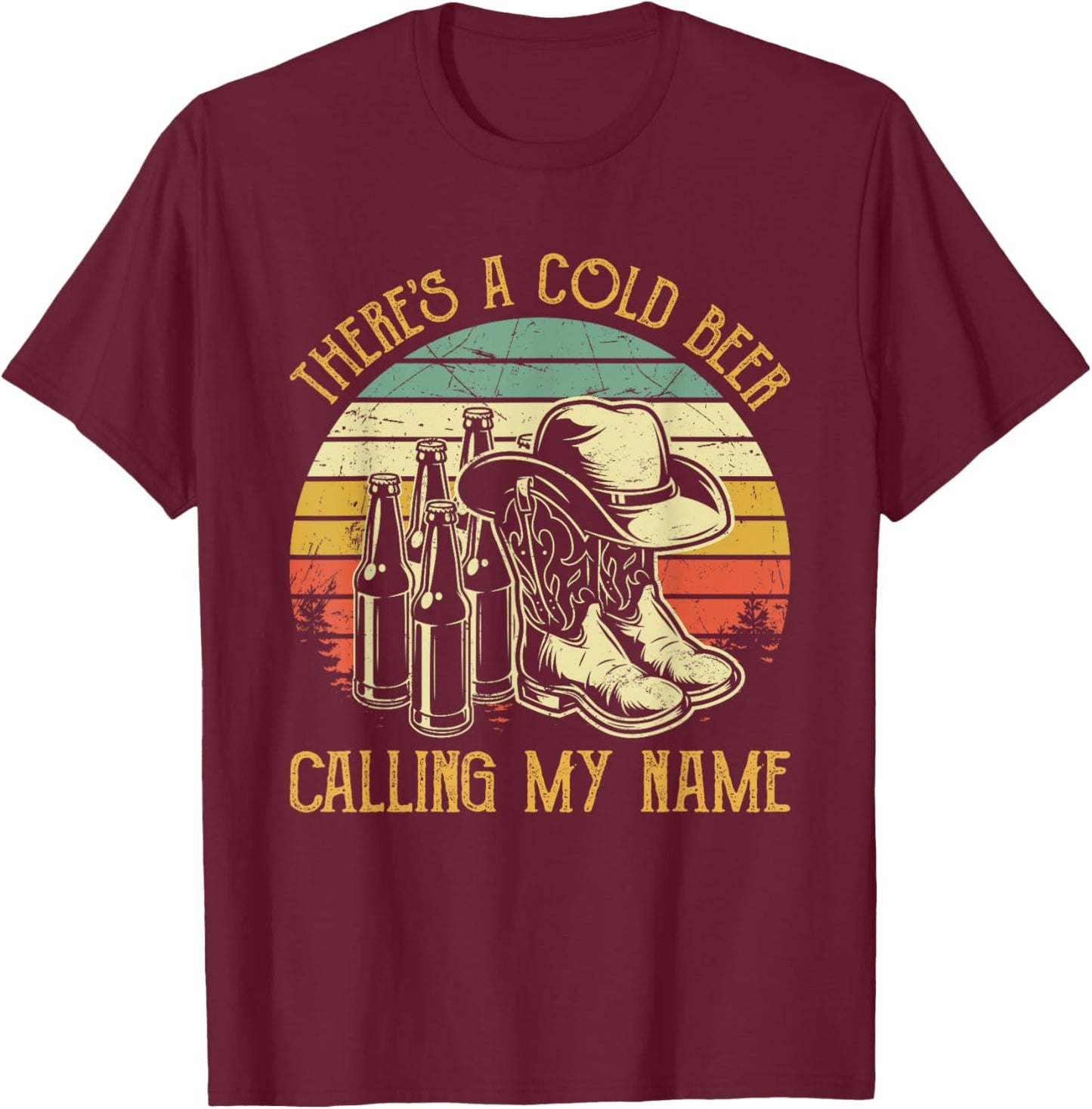 There's A Cold Beer Calling My Name Country Music T-Shirt - T-Shirt | Maroon