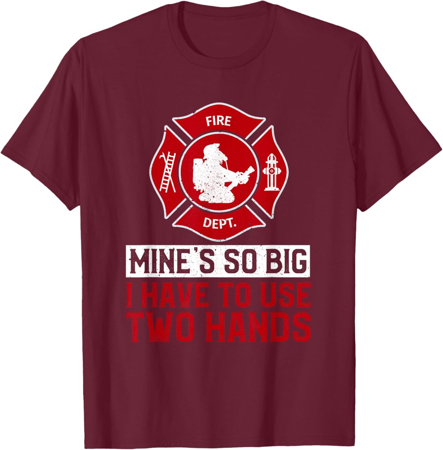 Fireman Funny Firefighter T-Shirt - T-Shirt | Maroon