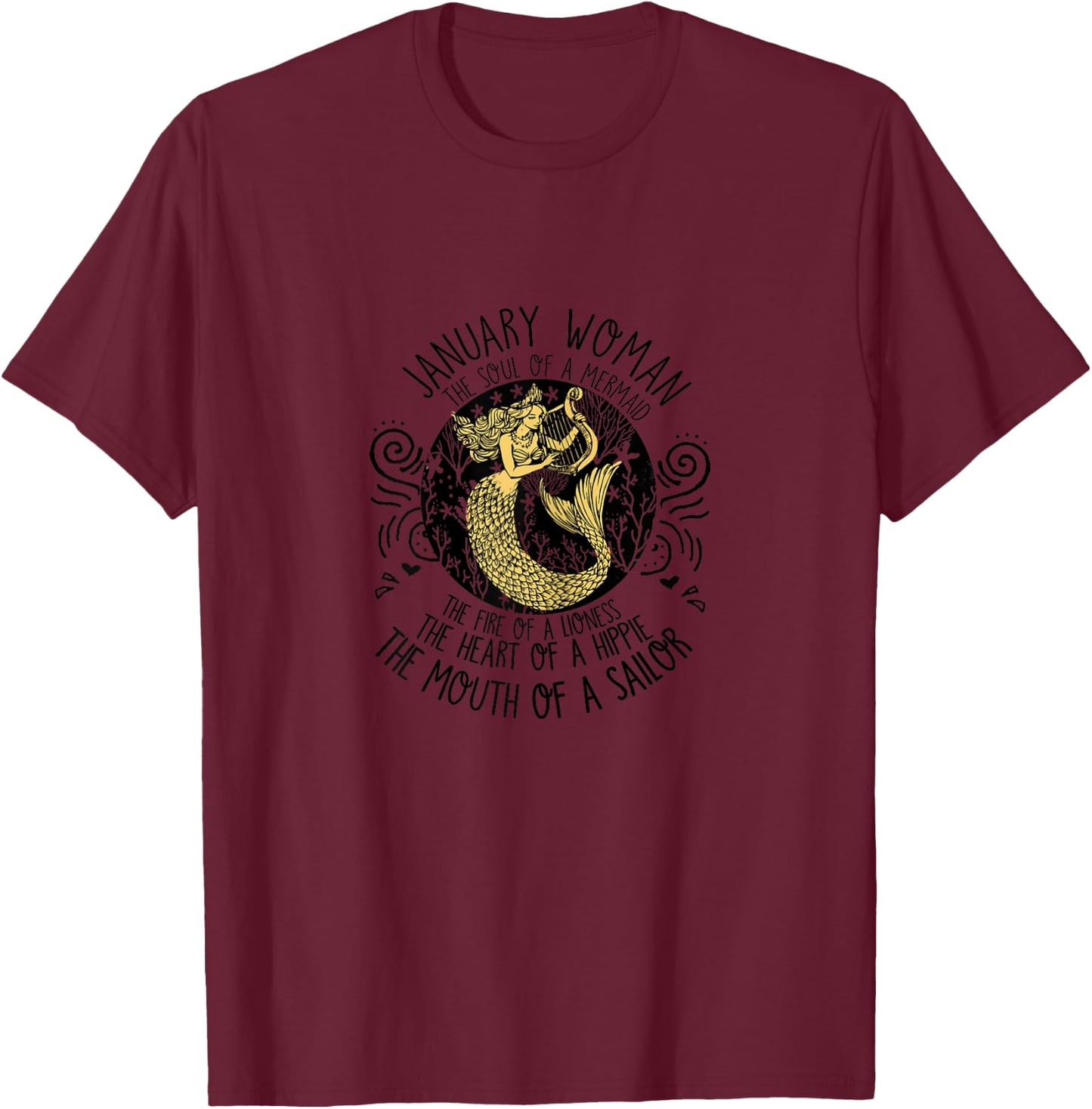 January girl The Soul Of A Mermaid January Birthday T-Shirt - T-Shirt | Maroon