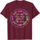 Let Me Tell You About My Jesus Shirt T-Shirt - T-Shirt | Maroon