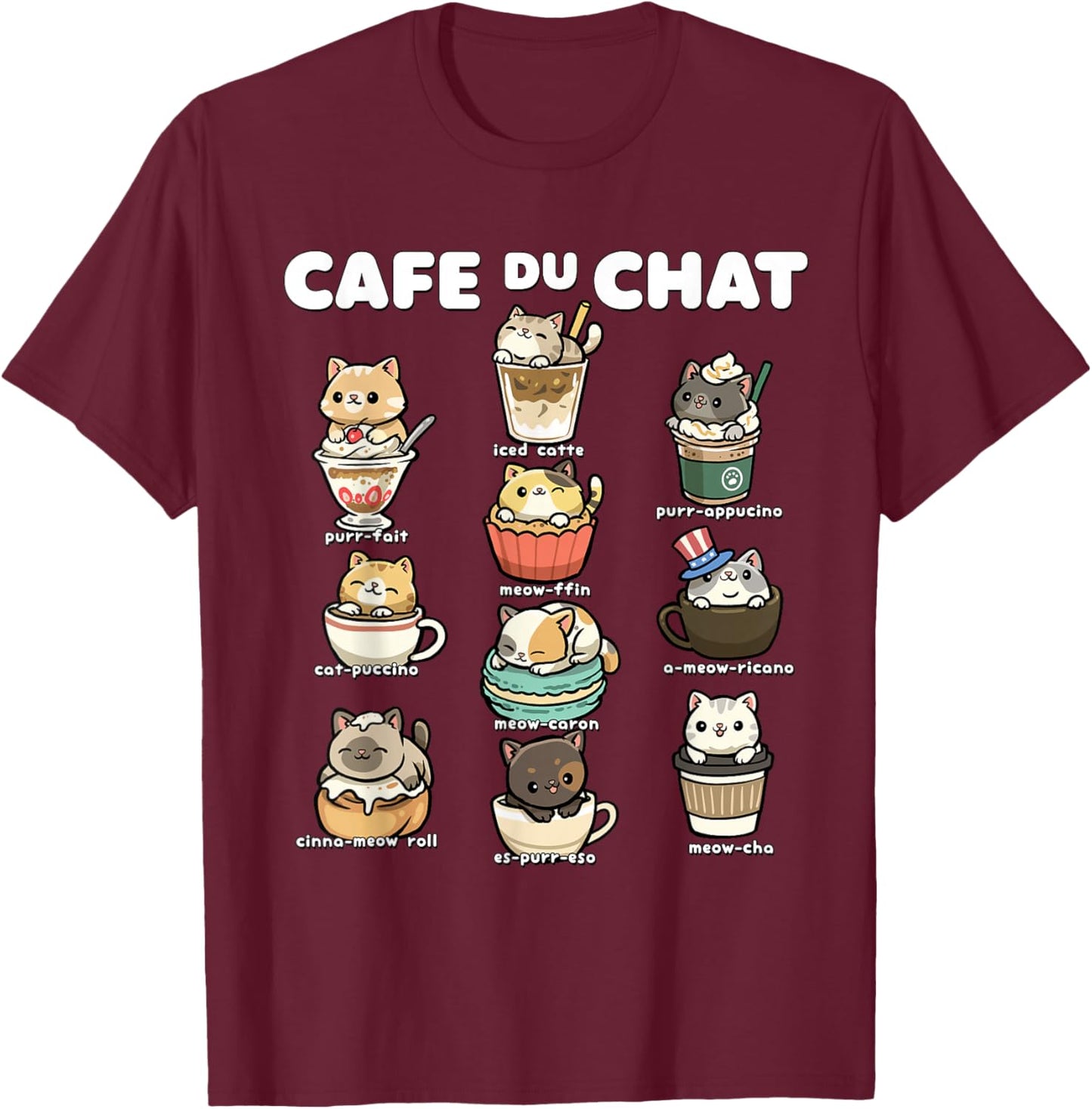 Cafe du Chat Cute Coffee Cats Kawaii Pun T-Shirt - T-Shirt | Maroon