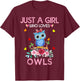 Owl Girls Kids Gift Just A Girl Who Loves Owls T-Shirt - T-Shirt | Maroon