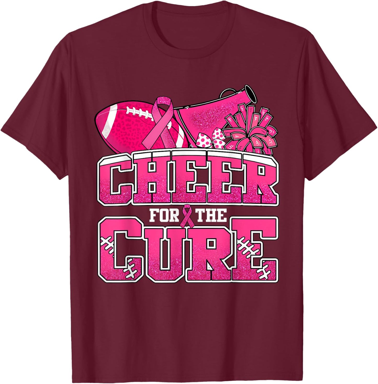 Cheer For The Cure Breast Cancer Sport Cheerleader Football T-Shirt - T-Shirt | Maroon