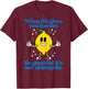 When Life Gives You Lemons Be Grateful It's Not Chlamydia T-Shirt - T-Shirt | Maroon