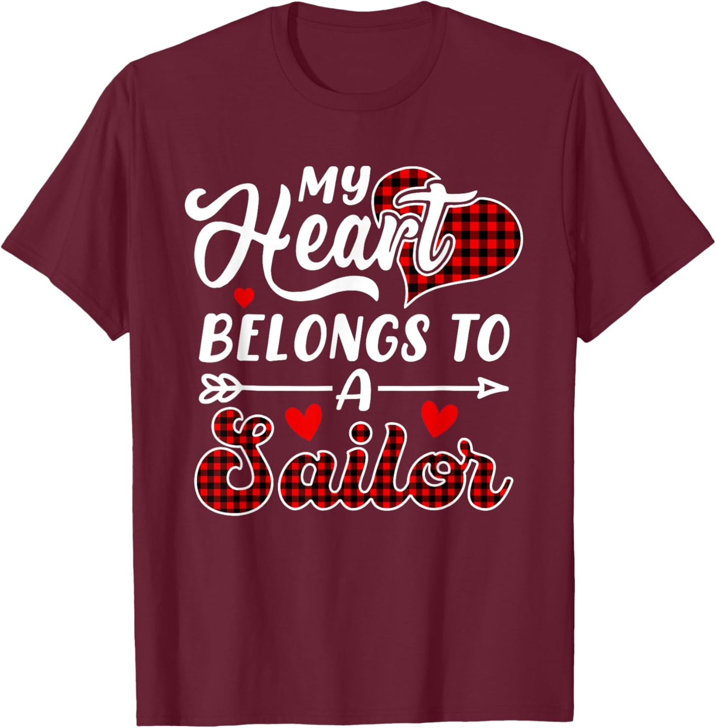 My Heart Belongs To A Sailor Funny Valentine's Day T-Shirt - T-Shirt | Maroon
