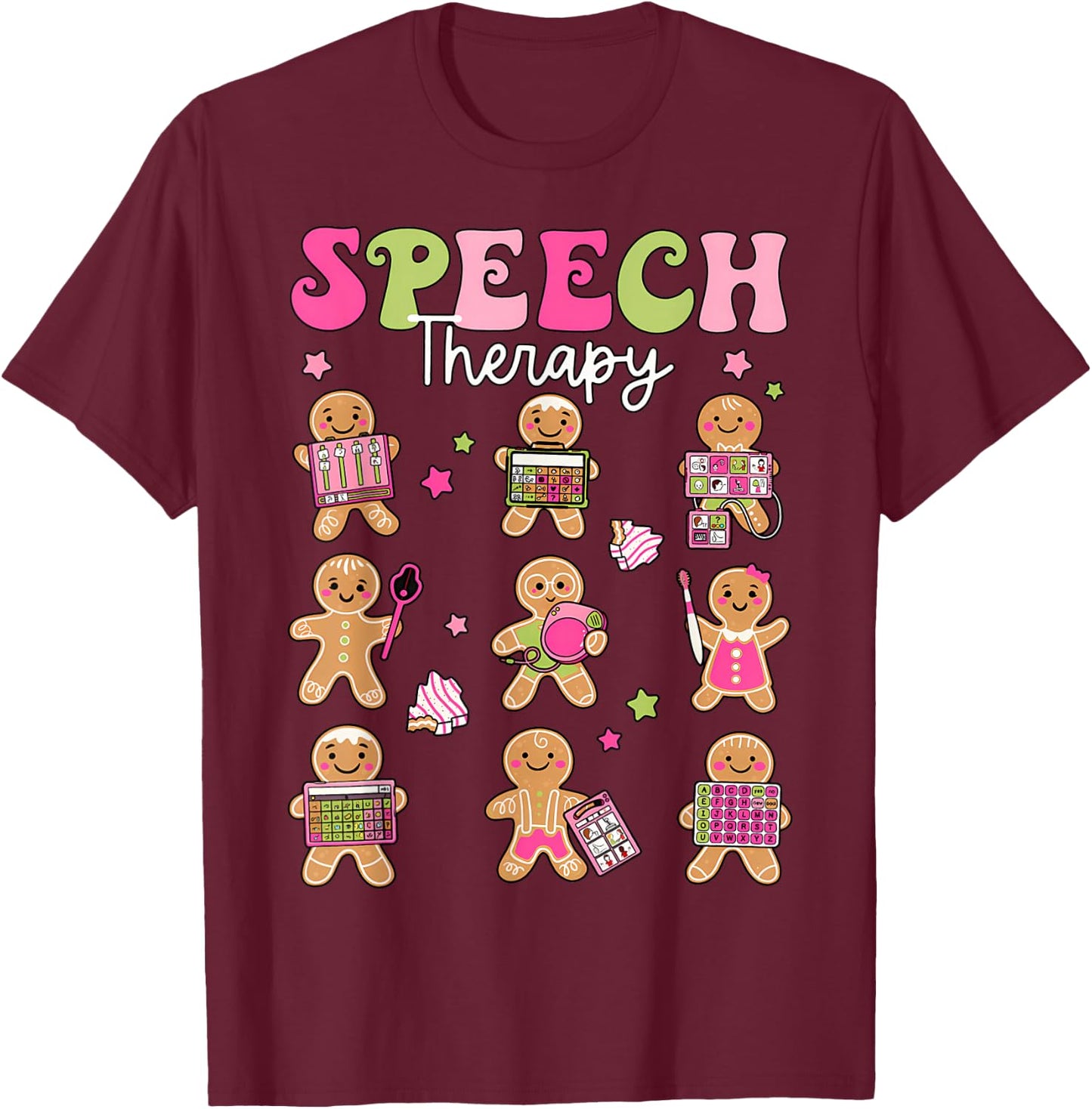 Speech Therapy Christmas SLP Therapy Cookies Gingerbread T-Shirt - T-Shirt | Maroon