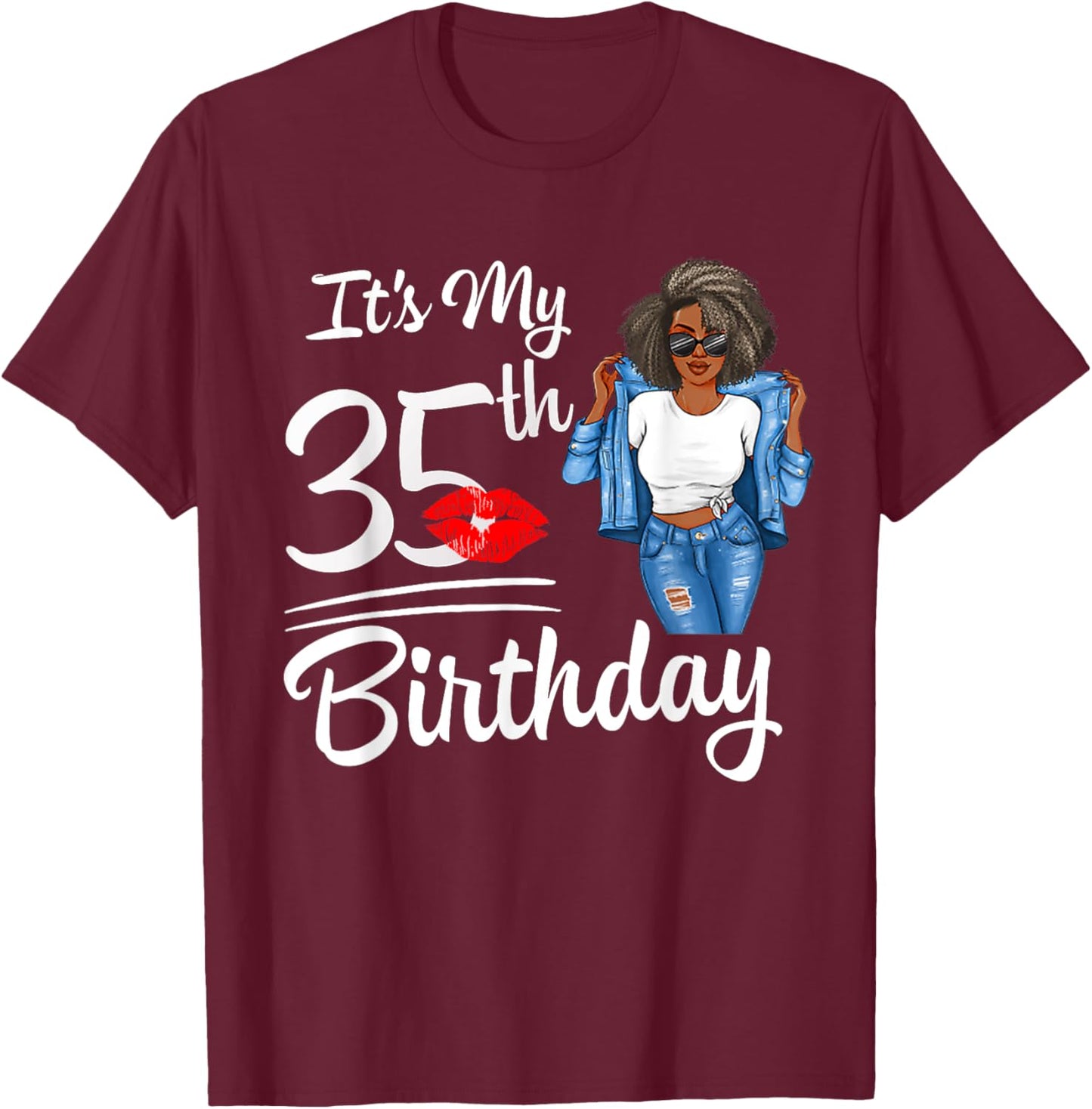 It's My 35th Birthday 35 Years Old Afro Black Melanin Women T-Shirt - T-Shirt | Maroon