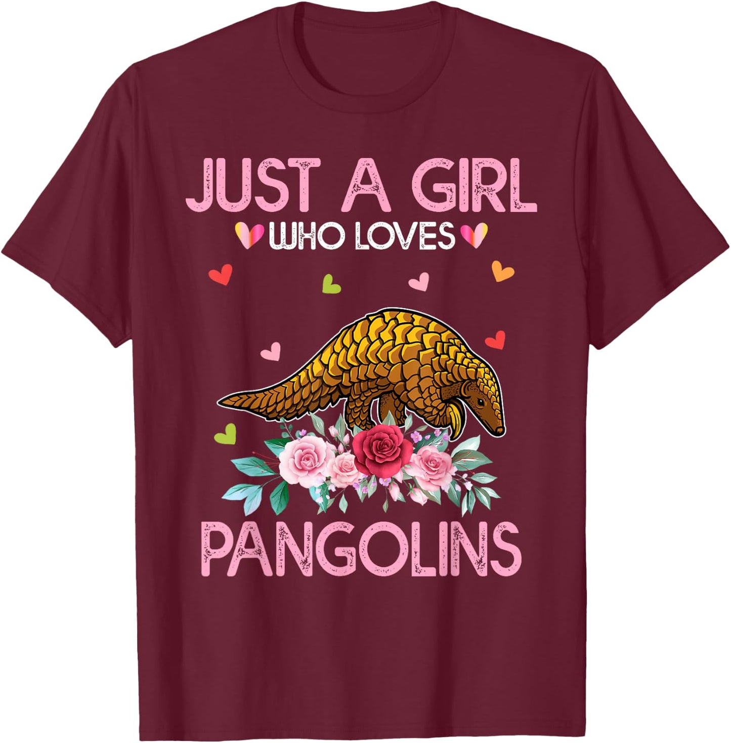 Pangolin Kids Just A Girl Who Loves Pangolins T-Shirt - T-Shirt | Maroon