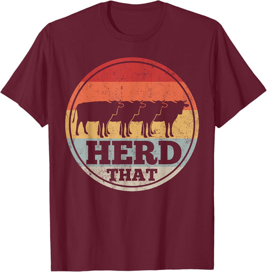 Cow Farming Farmer Retro Herd That T-Shirt - T-Shirt | Maroon