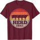 Cow Farming Farmer Retro Herd That T-Shirt - T-Shirt | Maroon