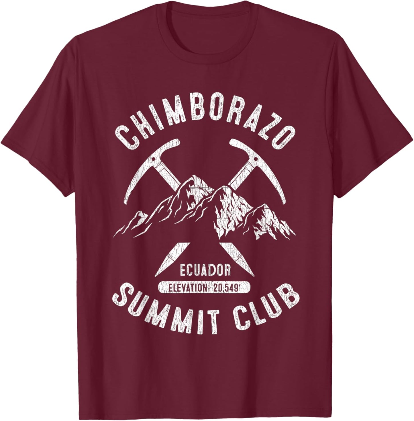 Chimborazo Summit Club I Climbed Chimborazo Ecuador T-Shirt - T-Shirt | Maroon