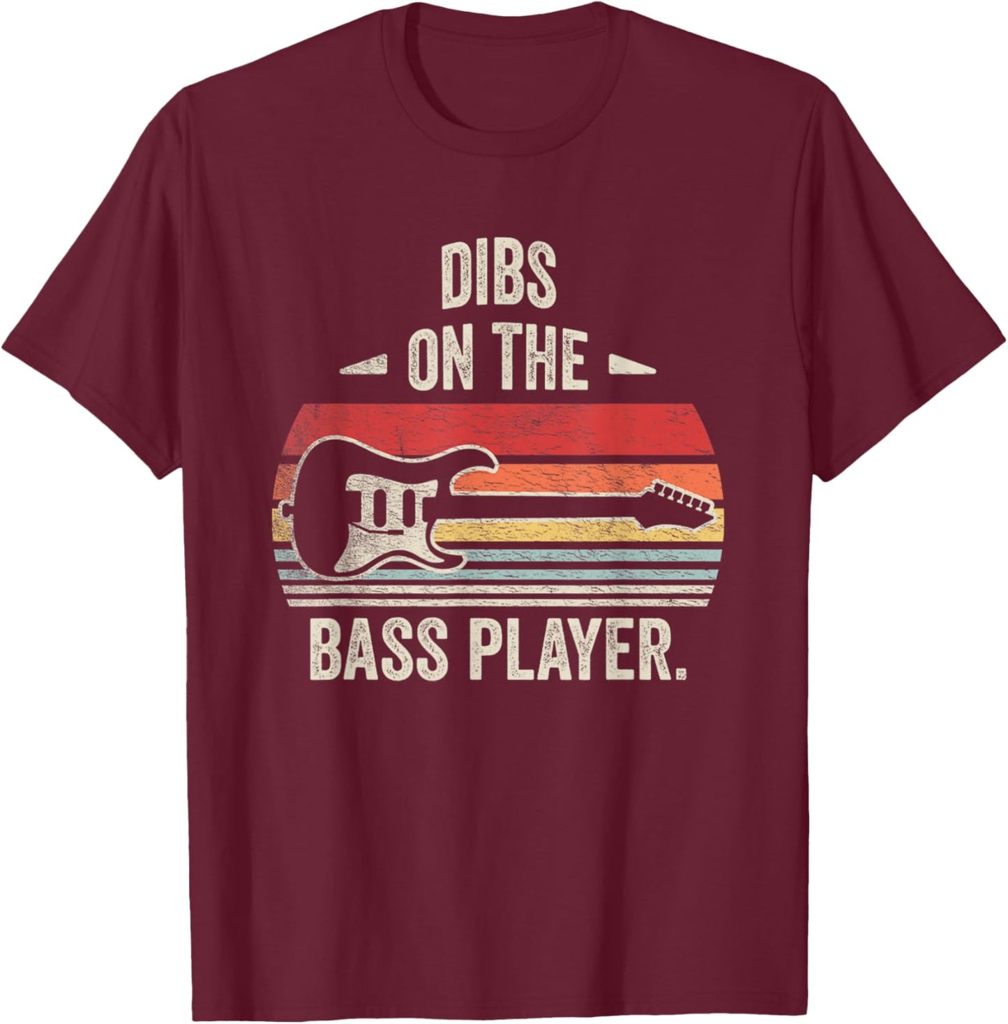 Retro Vintage Dibs On The Bass Player Bassist T-Shirt - T-Shirt | Maroon