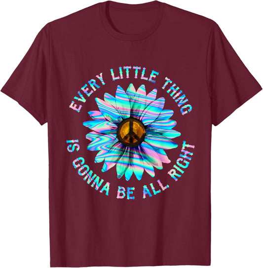 Every Little Thing Is Gonna Be Alright Hippie Flower T-Shirt - T-Shirt | Maroon