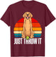 Funny Dog Lover, Golden Retriever Dog, Golden Retriever T-Shirt - T-Shirt | Maroon