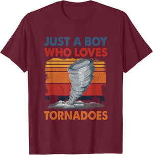 Just a Boy Who Loves Tornado Weather Storm Tornado Chaser T-Shirt - T-Shirt | Maroon