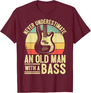 Father Bass Player Dad Bassist Grandpa Bass Old Man Bassist T-Shirt - T-Shirt | Maroon