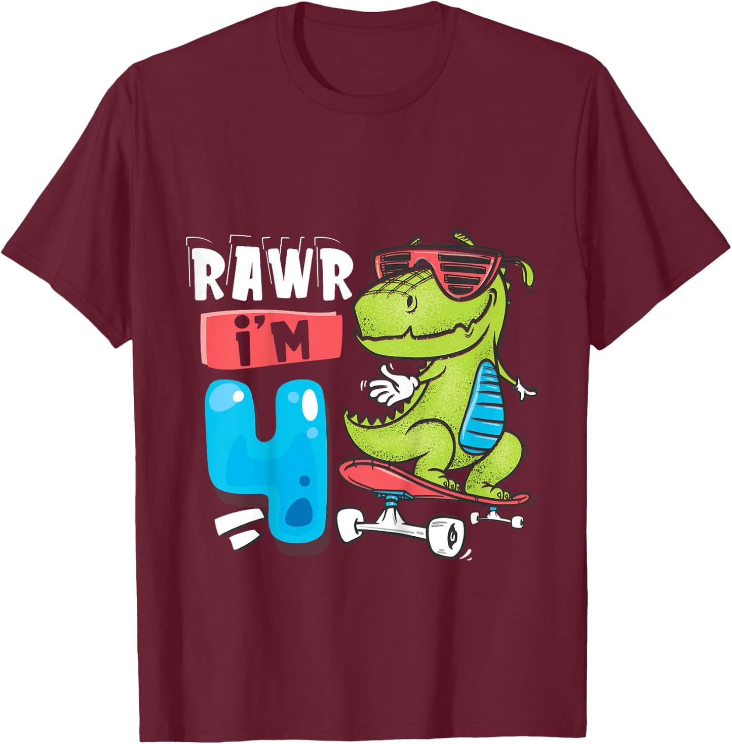 Kids Rawr I'm 4 T Rex Dinosaur Skateboard Boys 4th Birthday Party T-Shirt - T-Shirt | Maroon