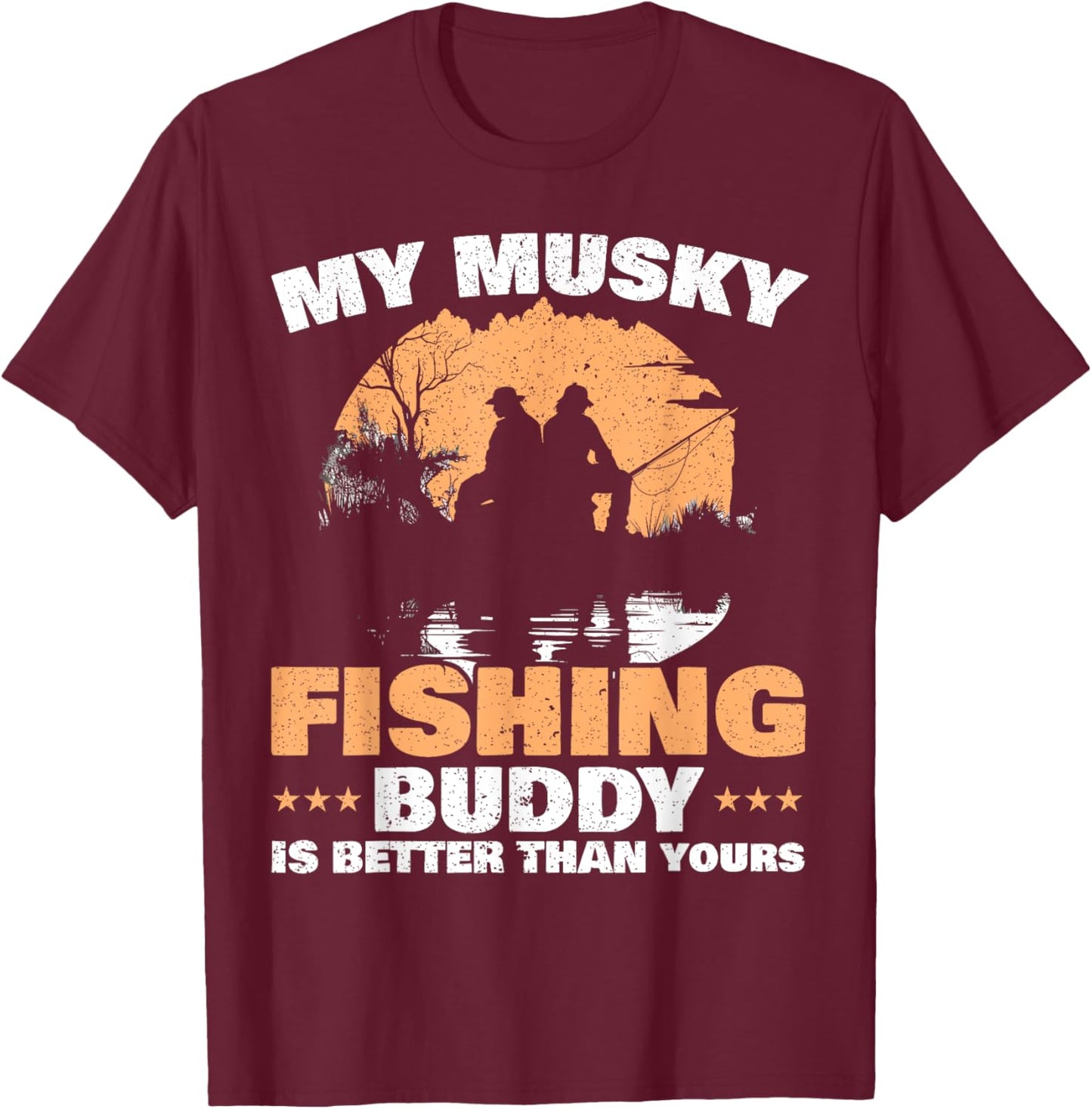 Muskie Fishing Musky Fisherman Fish Catcher Fisherman T-Shirt - T-Shirt | Maroon