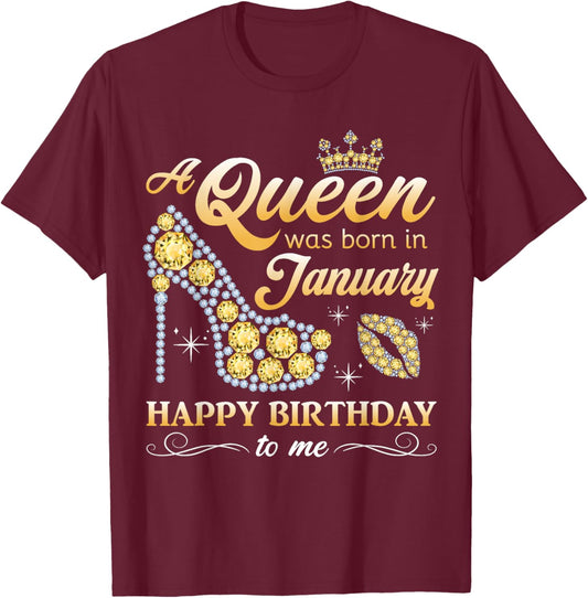 A Queen Was Born in January Women Girls January Birthday T-Shirt - T-Shirt | Maroon