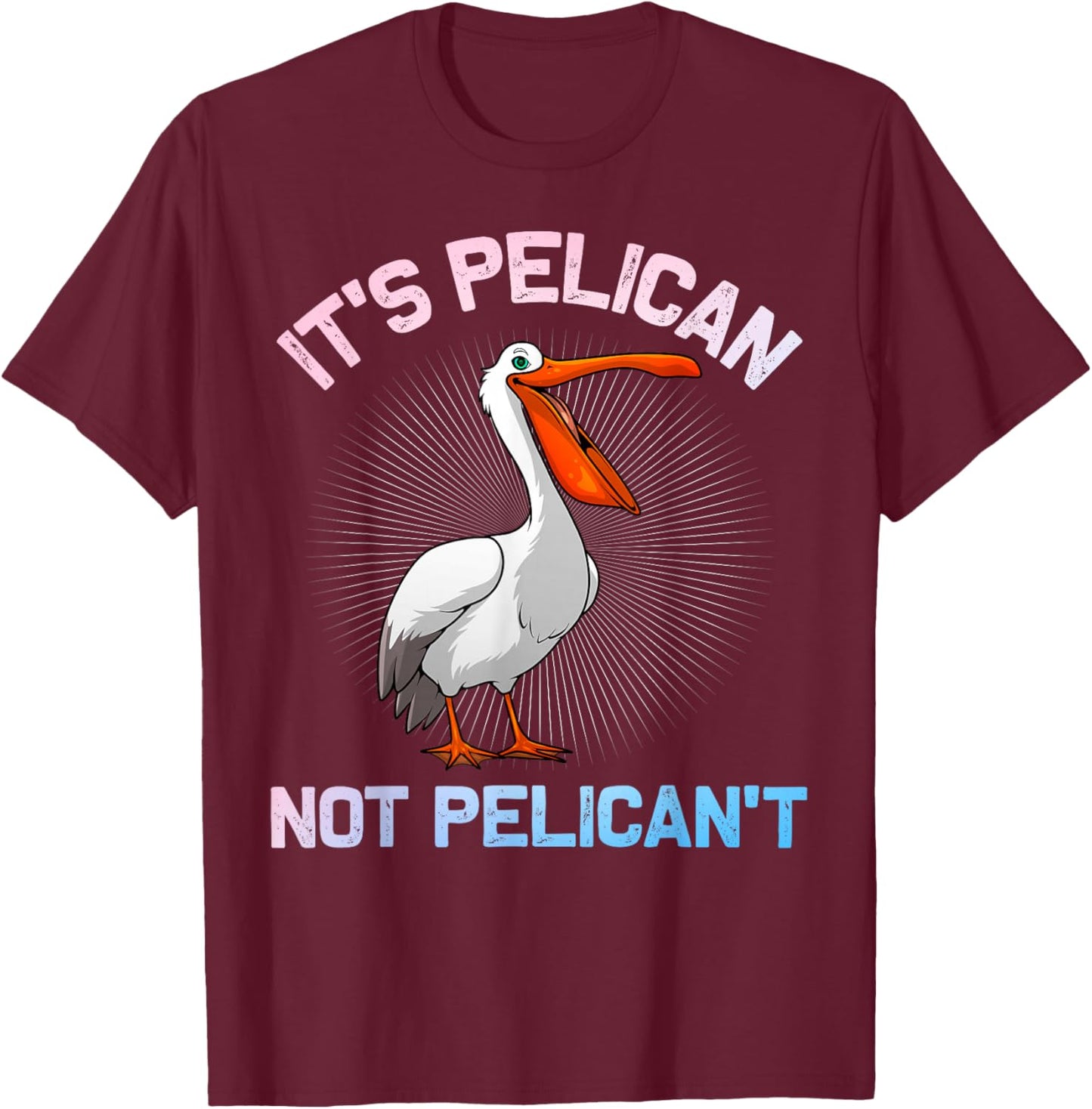 Cool Pelican Art Women Animal Bird Lover Pelican T-Shirt - T-Shirt | Maroon