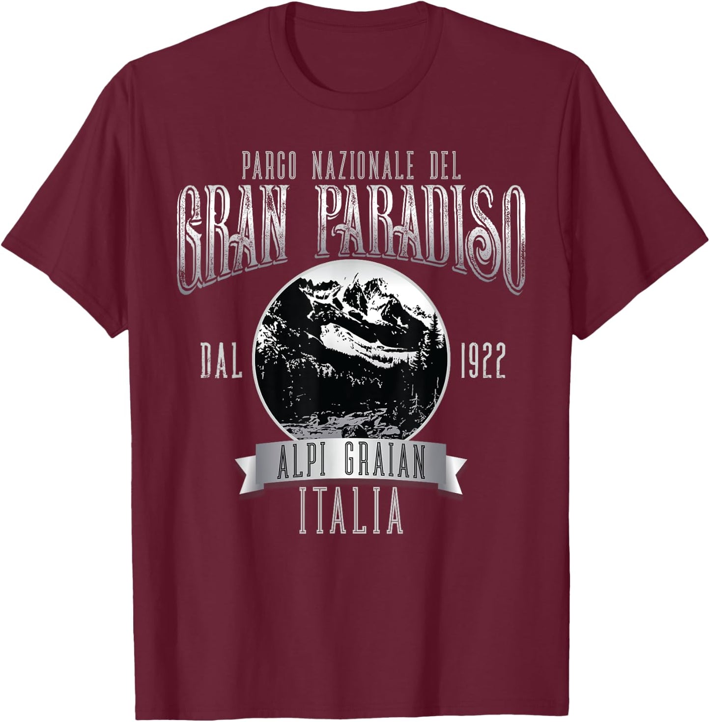 Gran Paradiso National Park Graian Alps Italy Souvenir T-Shirt - T-Shirt | Maroon