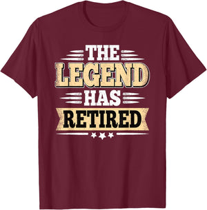 The Legend Has Retired Funny Vintage Retirement Retire Men T-Shirt - T-Shirt | Maroon