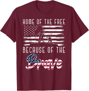 Home Of The Free Because Of The Brave Soldier Army Veteran T-Shirt - T-Shirt | Maroon
