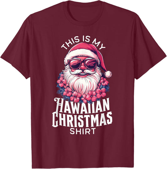 This Is My Hawaiian Christmas Shirt Family Mele Kalikimaka T-Shirt - T-Shirt | Maroon