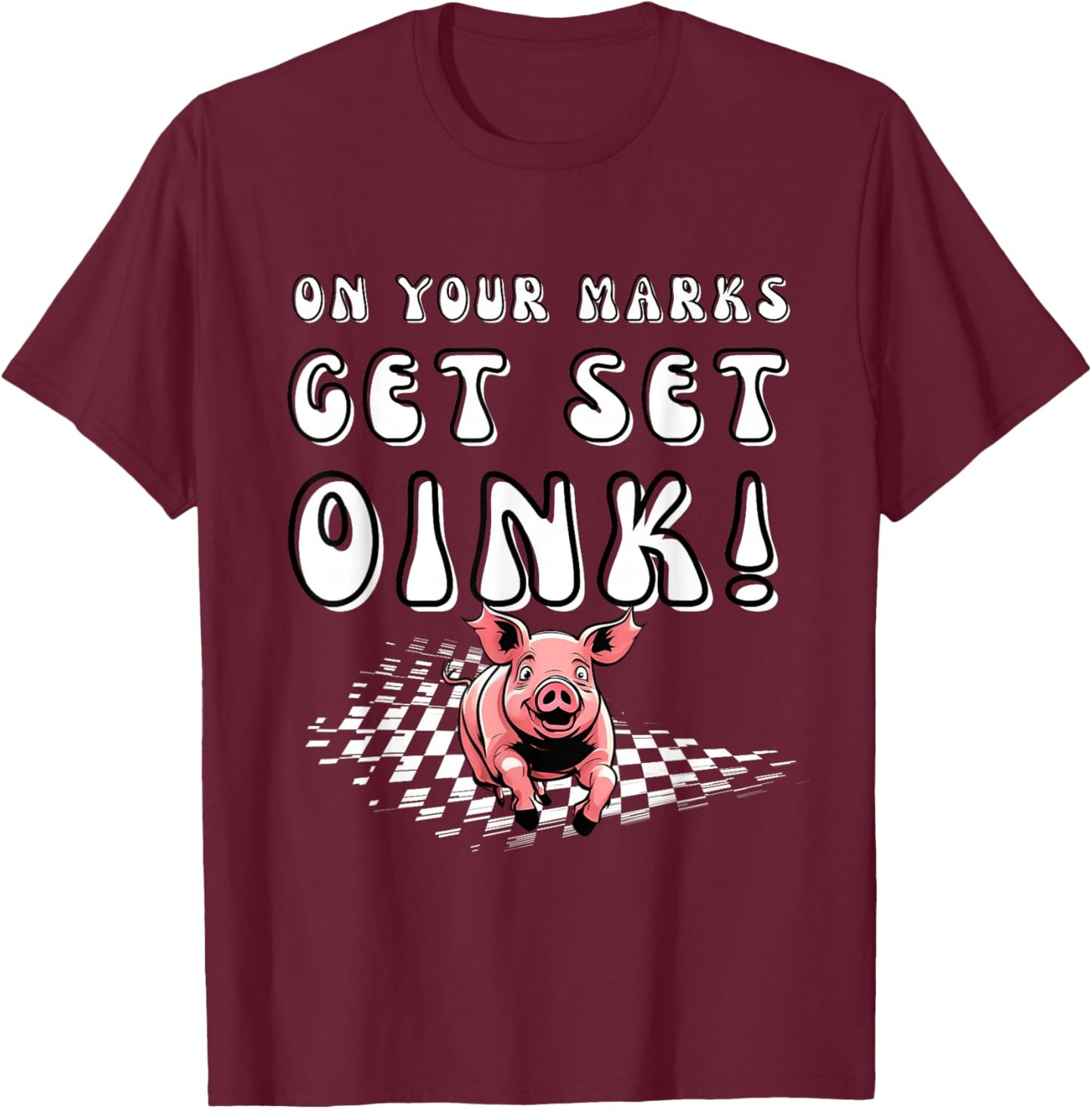 PIG Race Team Pig Running Team funny Pic Racing T-Shirt - T-Shirt | Maroon
