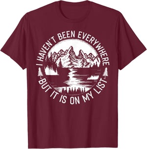 I Haven't Been Everywhere But It's On My List Travel Outfit T-Shirt - T-Shirt | Maroon