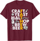 Brew Dad Beer Brewer Brewing Father Gift T-Shirt - T-Shirt | Maroon