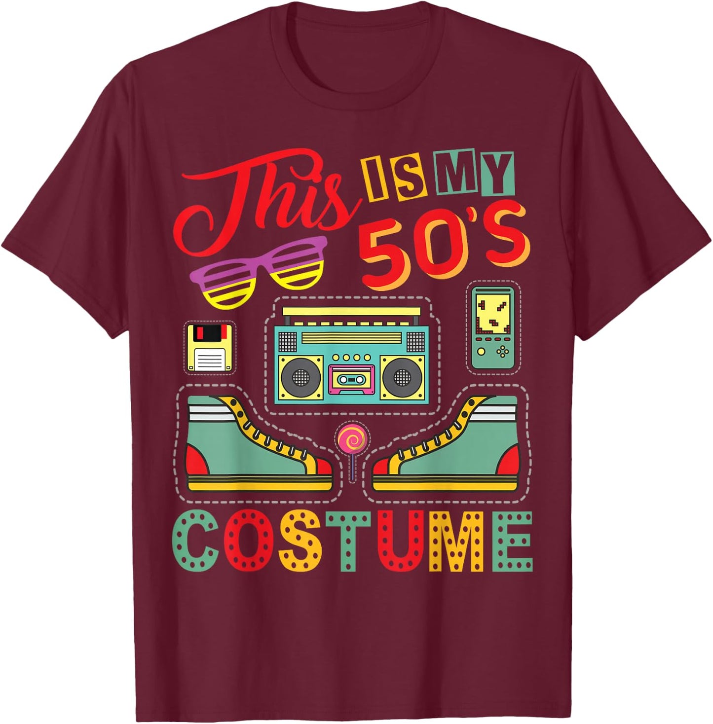 This Is My 50s Costume Shirt 1950s Retro Vintage 50s Party T-Shirt - T-Shirt | Maroon