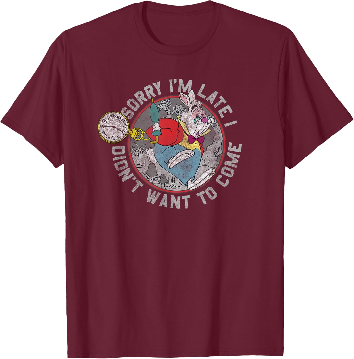 Disney Alice In Wonderland White Rabbit Sorry I Am Late T-Shirt - T-Shirt | Maroon