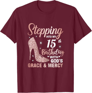 Stepping Into My 15th Birthday Shirt Girls 15 Year Old Bday T-Shirt - T-Shirt | Maroon