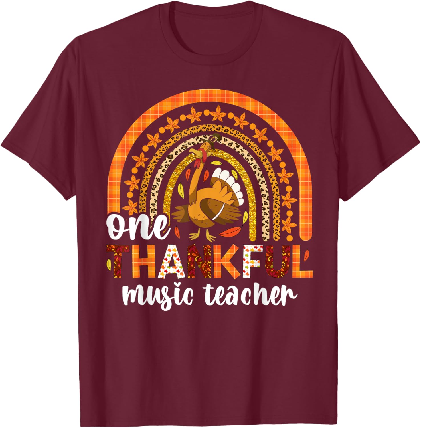 One thankful music teacher Fall rainbow thanksgiving Men Women Kids T-Shirt - T-Shirt | Maroon