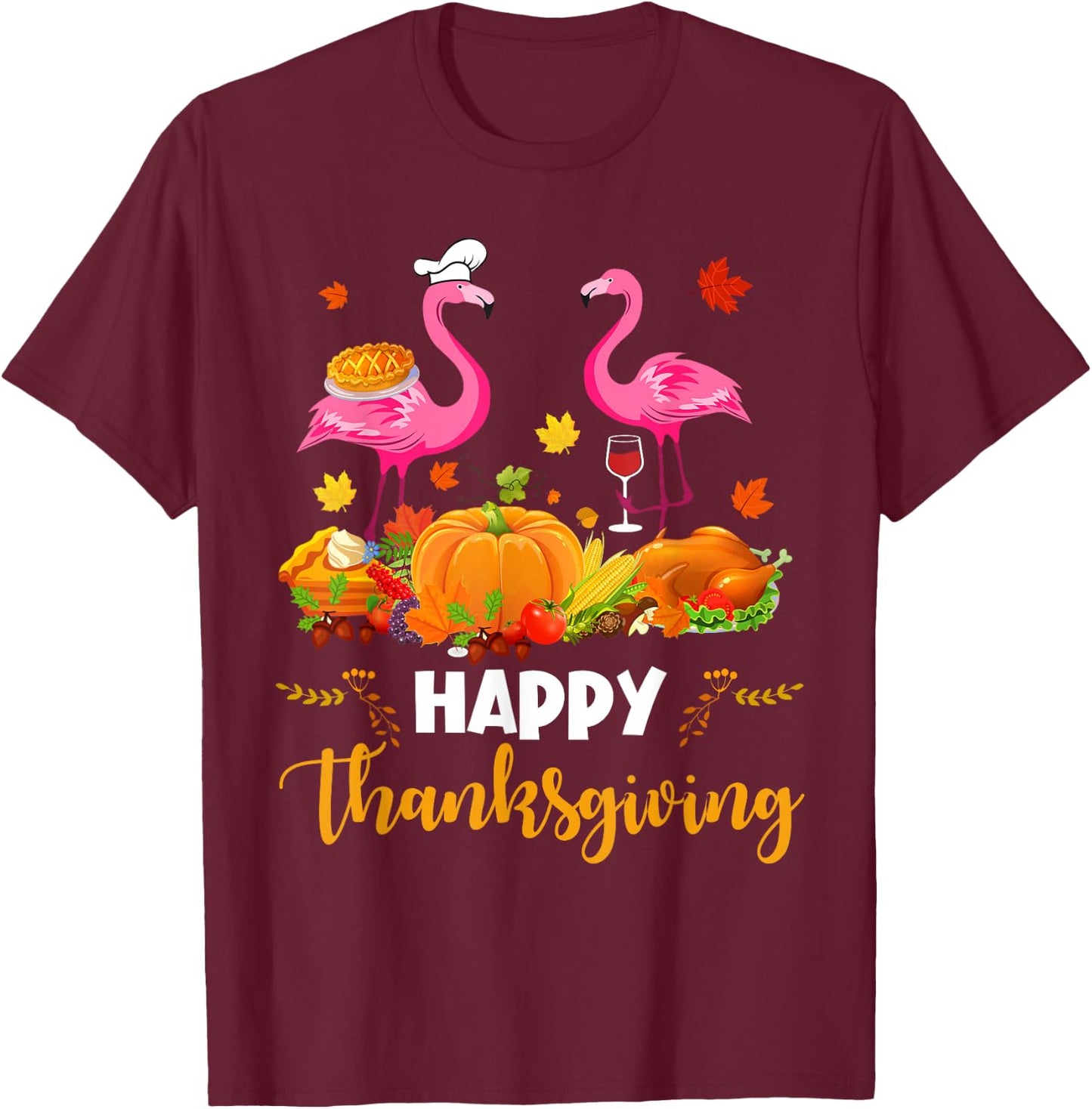 Cool Happy Thanksgiving Flamingo Drinking Wine Lover Gifts T-Shirt - T-Shirt | Maroon