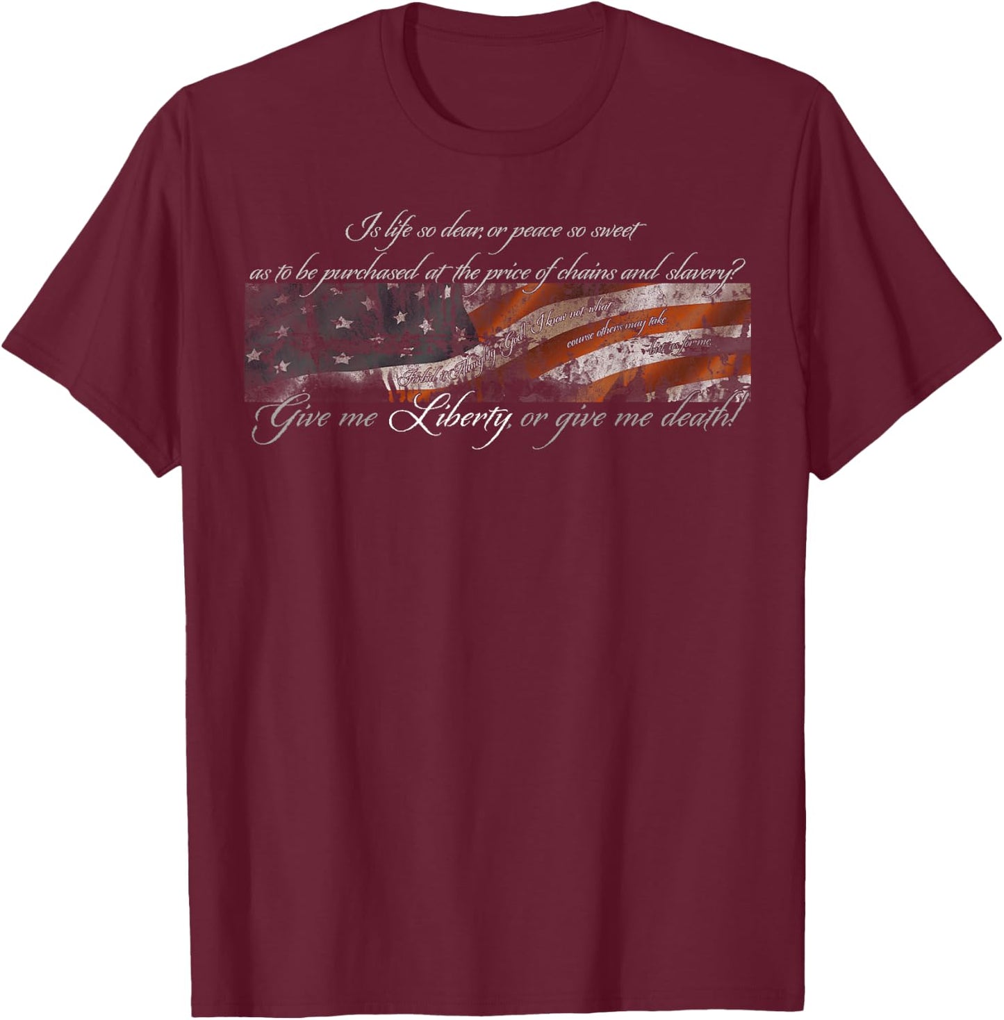 Give me liberty or give me death Patrick Henry full quote T-Shirt - T-Shirt | Maroon