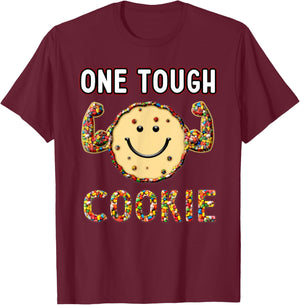 Funny Cookie Sweet Candies, one Tough Cookies T-Shirt - T-Shirt | Maroon
