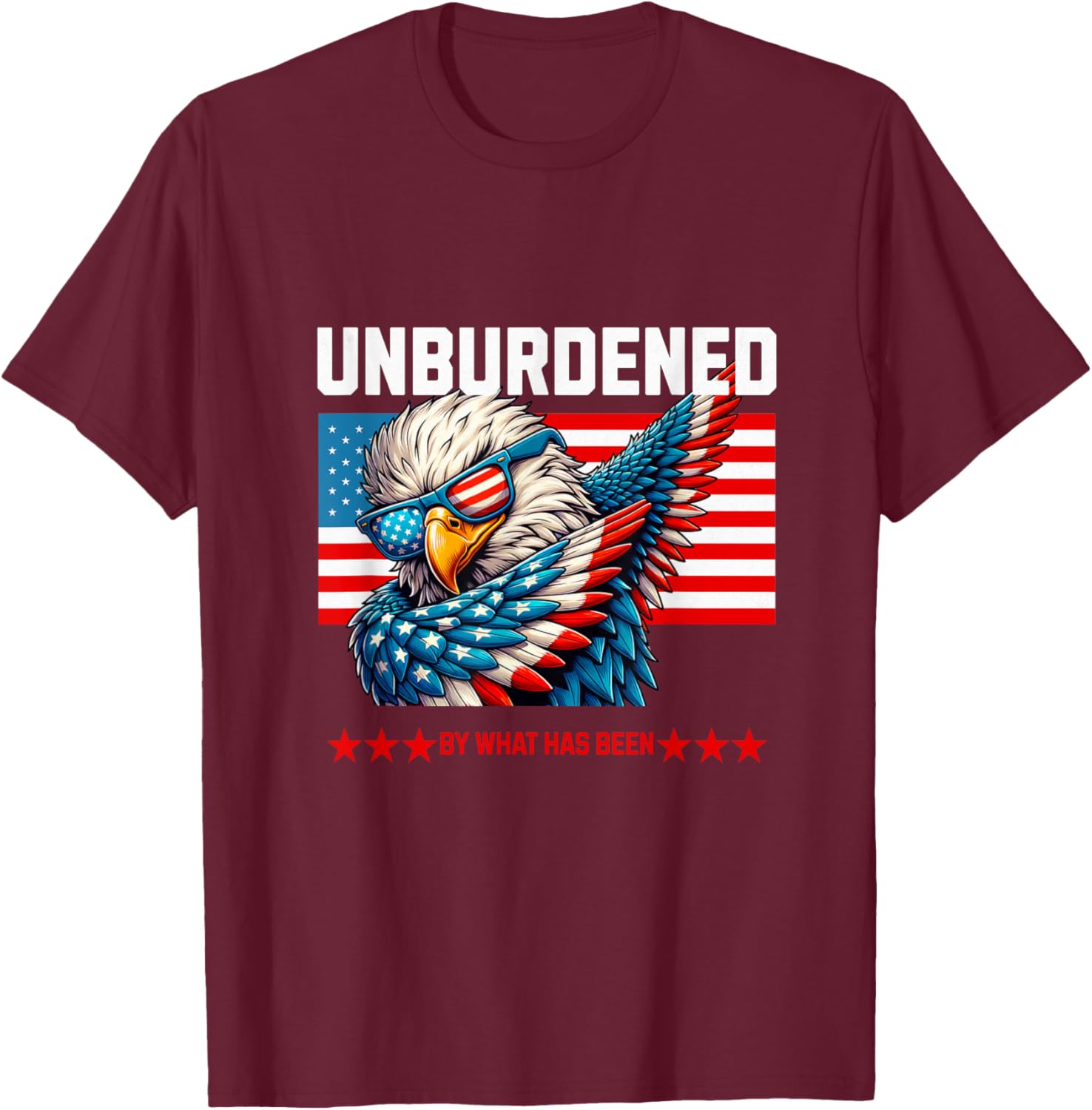Unburdened By What Has Been T-Shirt - T-Shirt | Maroon
