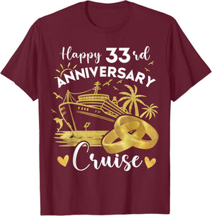 Happy 33rd Anniversary Cruise Wedding Cruise Vacation T-Shirt - T-Shirt | Maroon