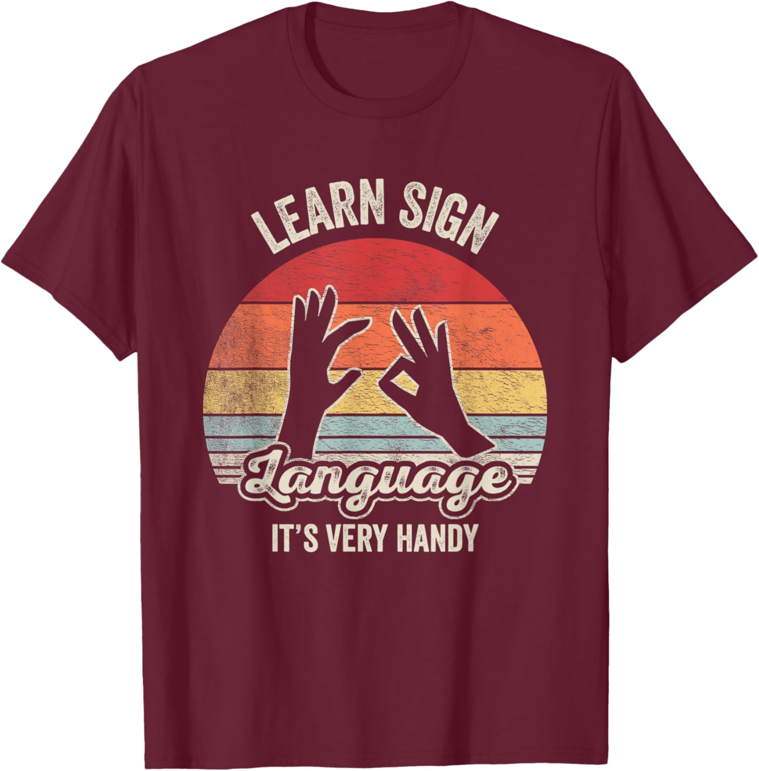 Retro Vintage Learn Sign Language ASL Deaf Gift ASL Teacher Men Women T-Shirt - T-Shirt | Maroon