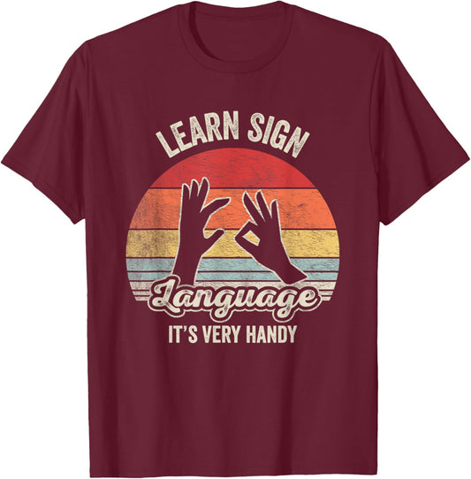 Retro Vintage Learn Sign Language ASL Deaf Gift ASL Teacher Men Women T-Shirt - T-Shirt | Maroon