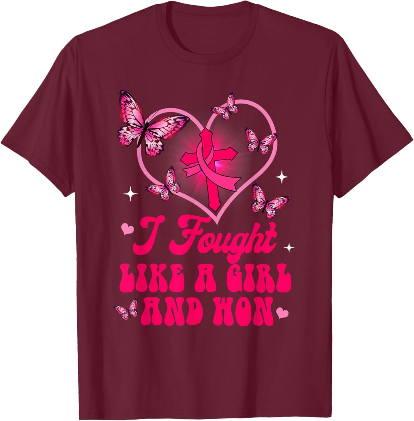 Breast Cancer Awareness Warrior I Fought Likes A Girl & Won T-Shirt - T-Shirt | Maroon