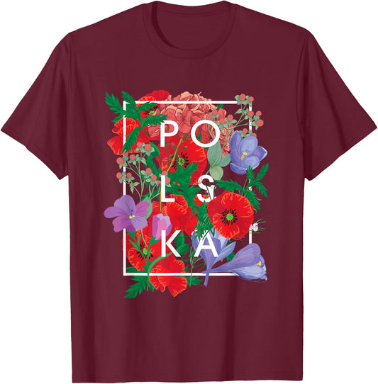 Flowers of Poland Word Art - Polska Polish Pride T-Shirt - T-Shirt | Maroon