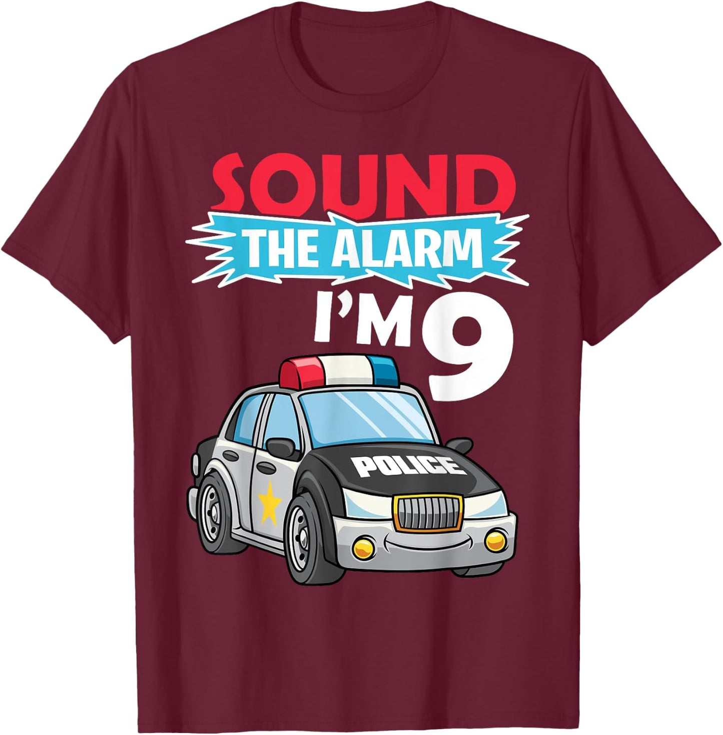 Birthday Boy Shirt 9 Years Old Kids Police Car Policeman Cop T-Shirt - T-Shirt | Maroon