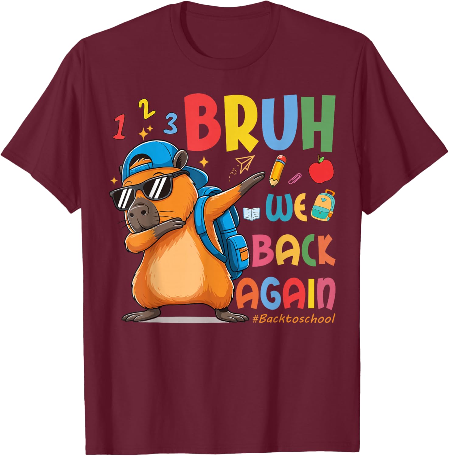 Bruh We Back To School 2nd Grade Teacher Capybara Dabbing T-Shirt - T-Shirt | Maroon