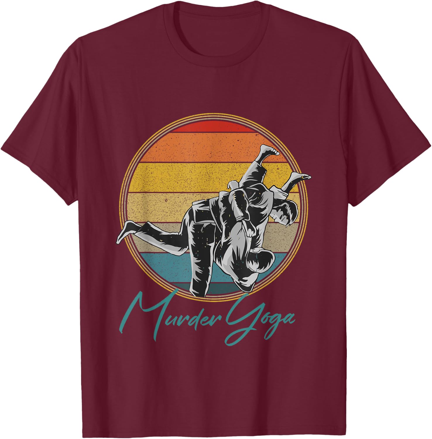 Brazilian Jiu-Jitsu Funny Murder Yoga Gift T-Shirt - T-Shirt | Maroon