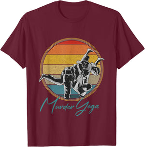 Brazilian Jiu-Jitsu Funny Murder Yoga Gift T-Shirt - T-Shirt | Maroon